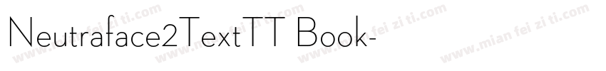 Neutraface2TextTT Book字体转换